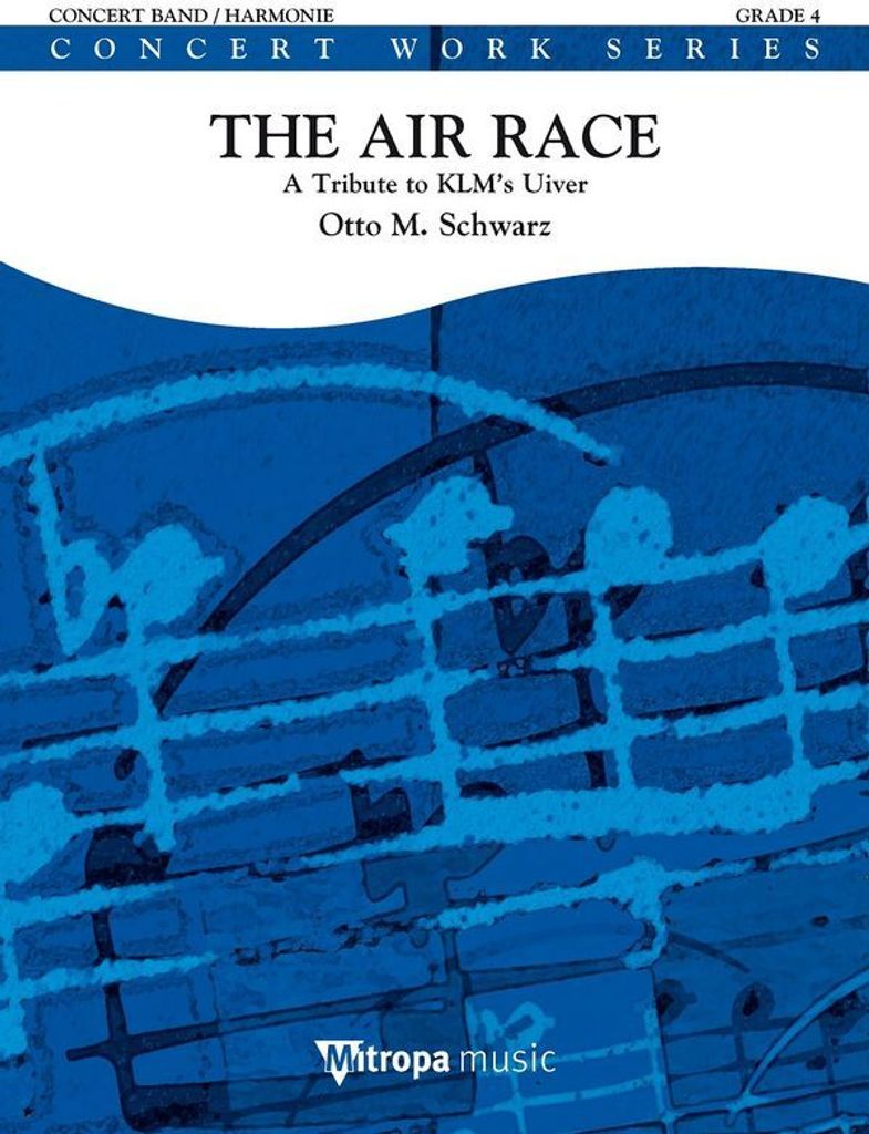 Otto M. Schwarz, The Air Race Concert Band/Harmonie Partitur