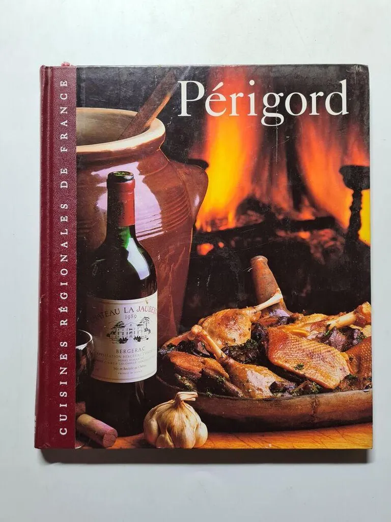 Livre Cuisines Régionales de France : Recettes du Périgord Tradition
