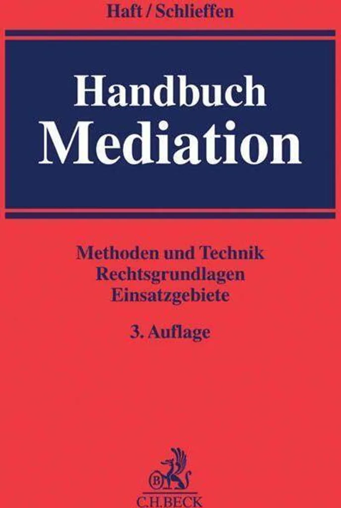 Handbuch Mediation - Le guide de référence complet pour les médiateurs - 2