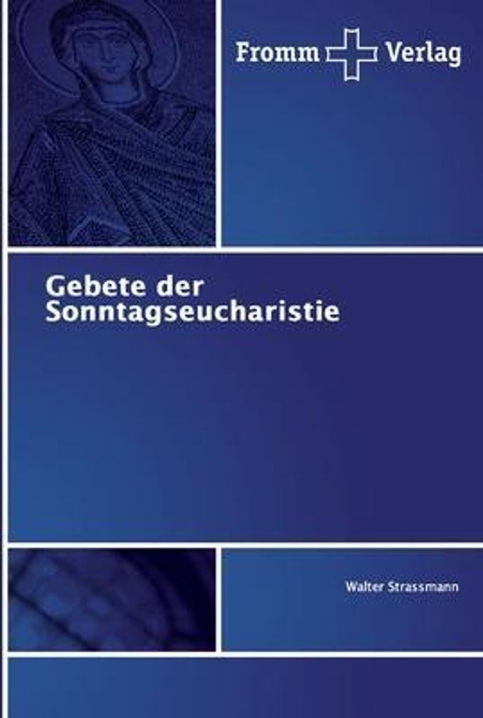 Strassmann, W: Gebete der Sonntagseucharistie