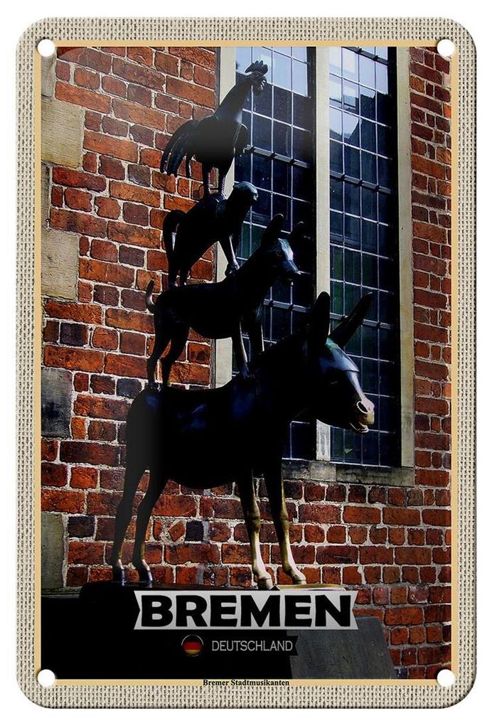 Blechschild Städte Deutschland Bremer Stadtmusikanten12x18cm Schild
