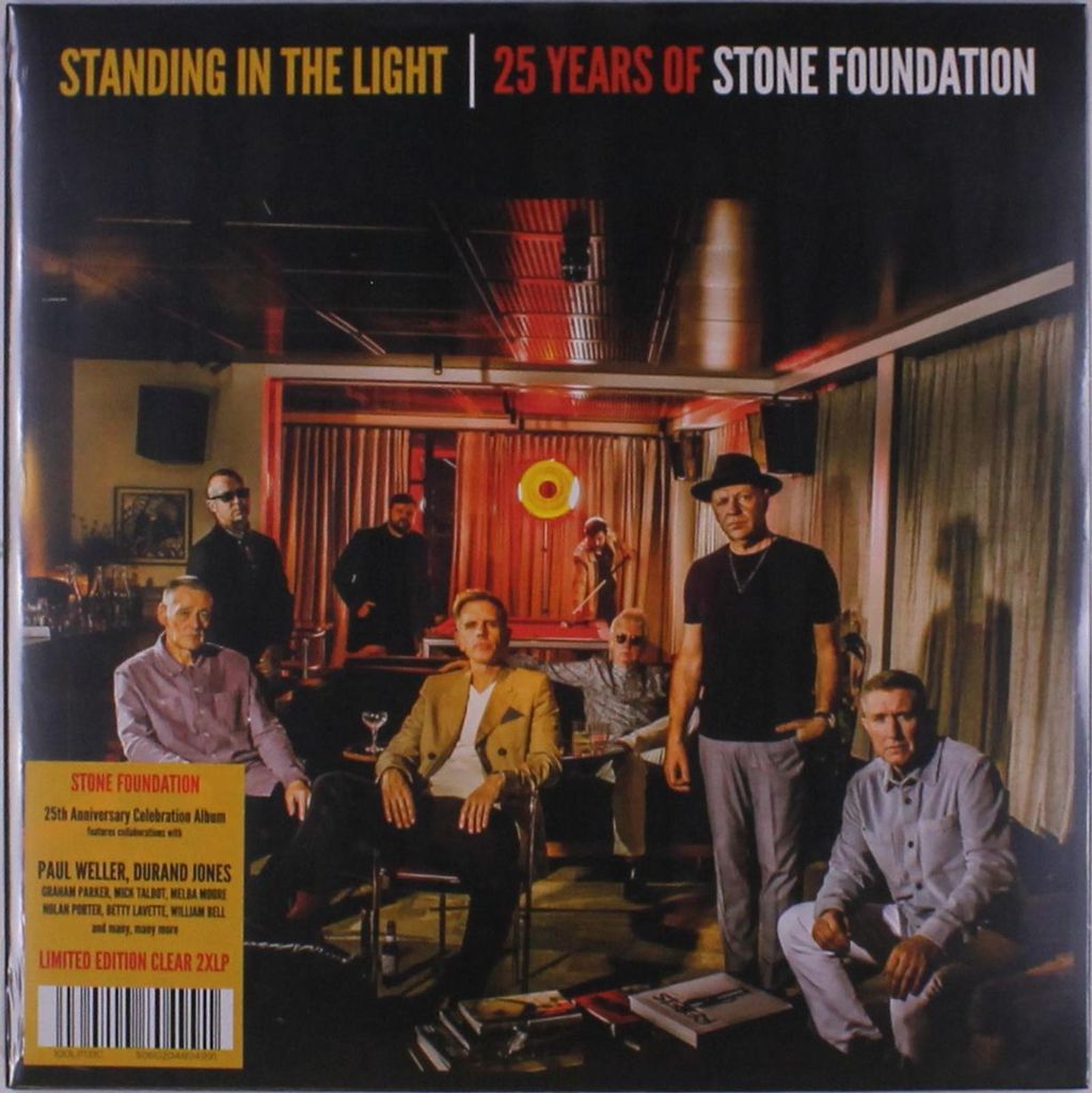 Stone Foundation: Standing In The Light: 25 Jahre Stone Foundation (25-jähriges Jubiläum) (Limitierte Auflage) (Clear Vinyl)