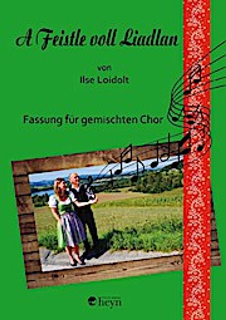 Liederbuch A Feistle voll Liadlan