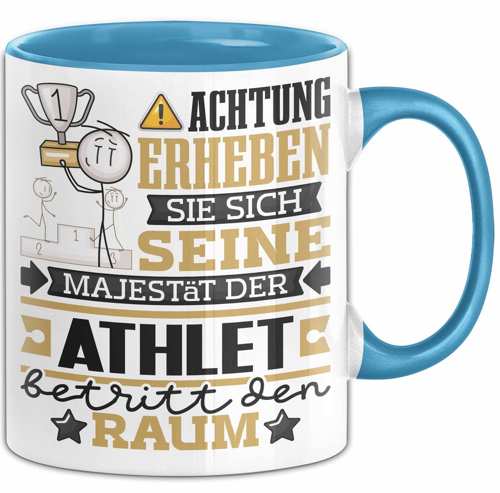 Athlet Geschenk Tasse Lustiger Spruch Erheben Sie Sich Der Athlet Betritt den Raum (Blau)