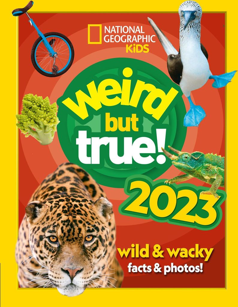 National Geographic Kids: Weird but true! 2023
