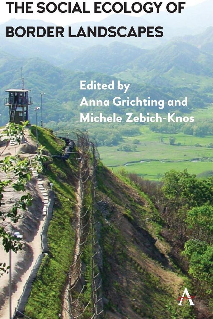 The Social Ecology of Border Landscapes