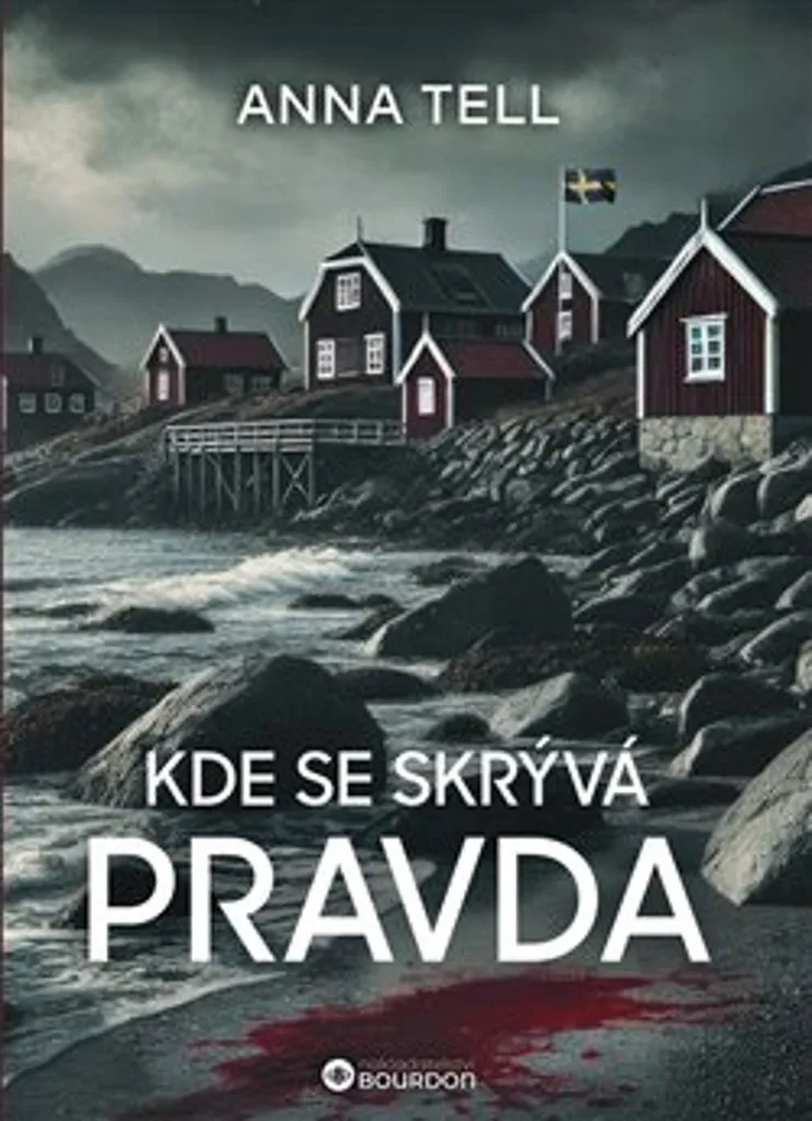 Livre Roman Policier Kde se skrývá pravda - Thriller Suspense Anna Tell