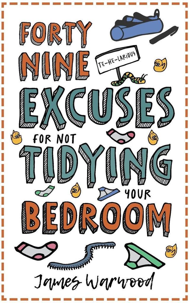 49 Excuses for Not Tidying Your Bedroom