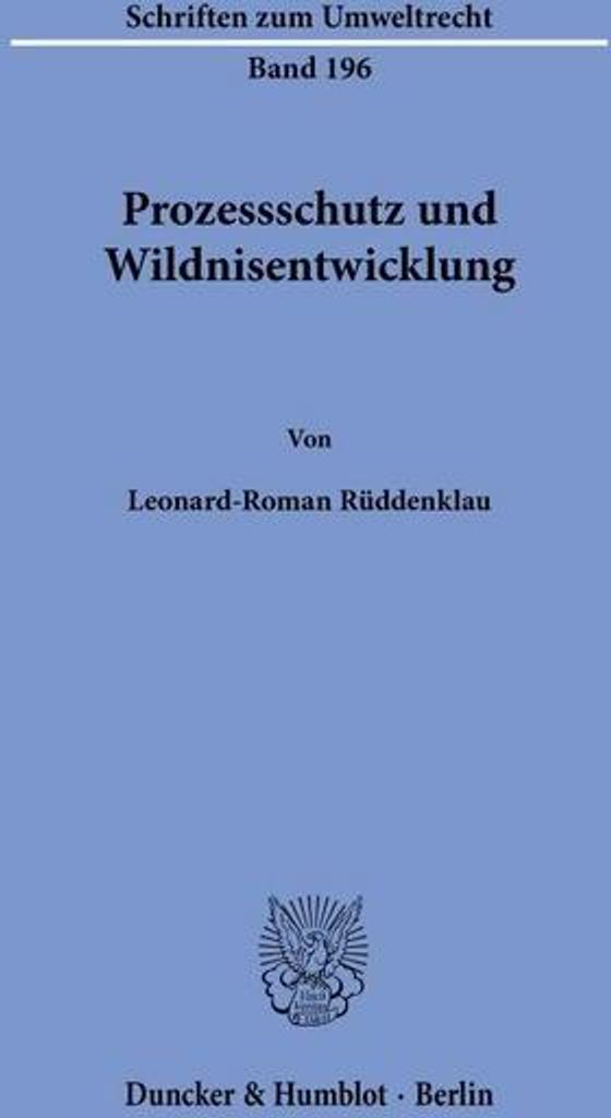 Prozessschutz und Wildnisentwicklung