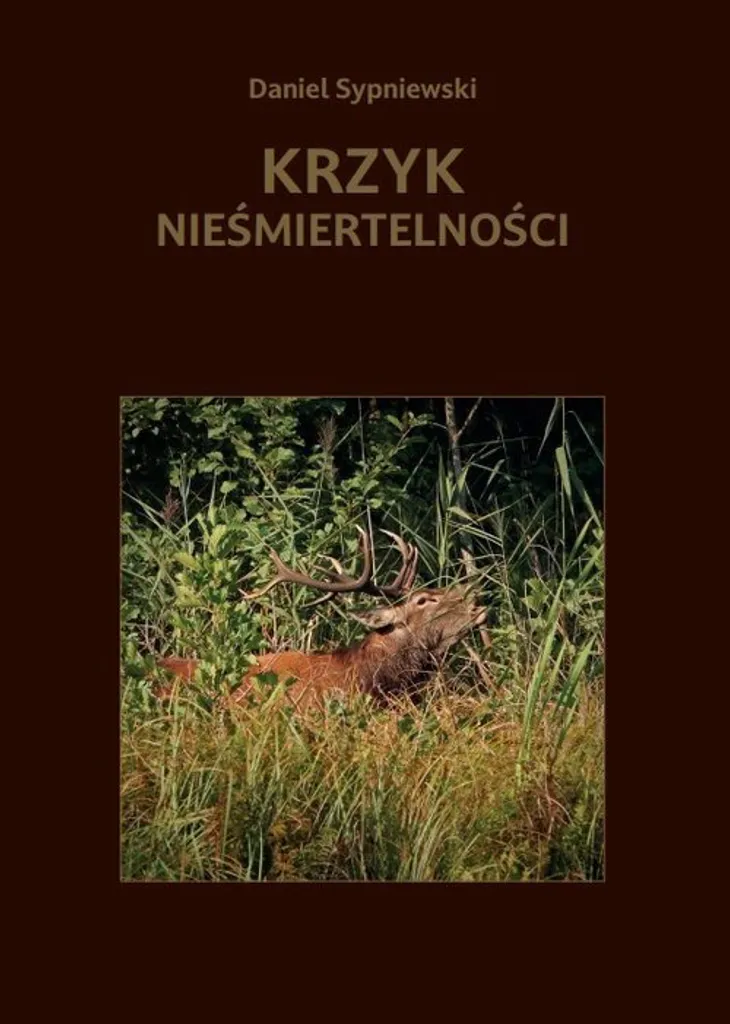 Roman Le cri de l'immortalité Daniel Sypniewski Livre Fiction de Alben