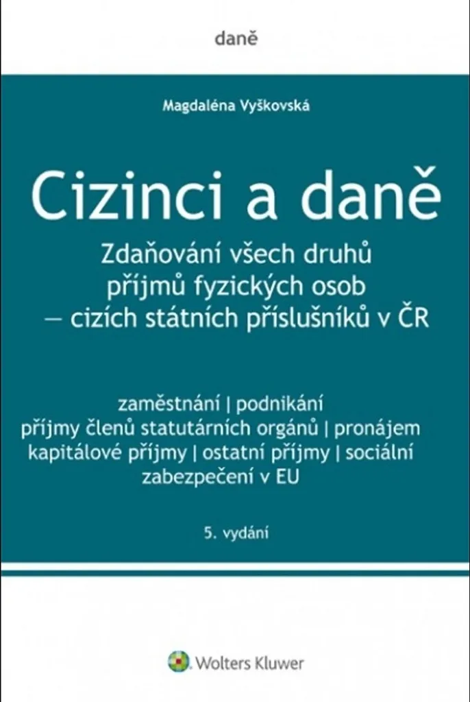Livre Fiscalité et Étrangers : Guide Complet Cizinci a daně Vyškovská