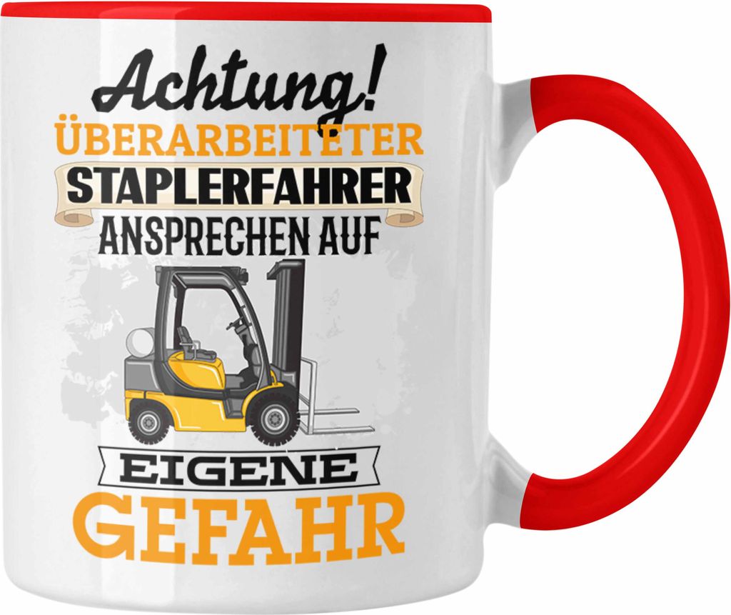 Trendation - Lustige Staplerfahrer Tasse Geschenk Lagerist Gabelstapler Lager GEschenkidee Männer (Rot)