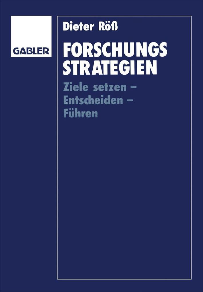 Forschungsstrategien : Ziele setzen - Entscheiden - Fuhren.by Ro, Dieter New.