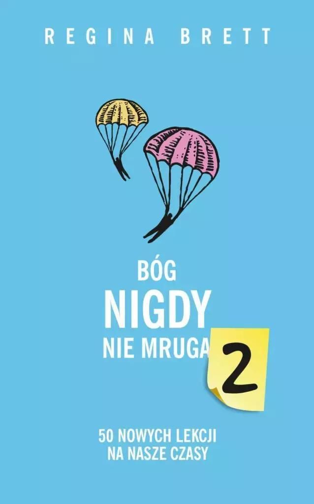 Bóg nigdy nie mruga 2 Regina Brett (Buch auf Polnisch)