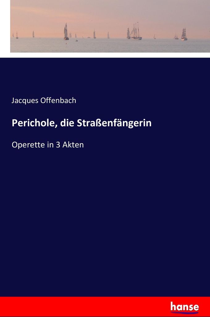 Perichole, die Straßenfängerin