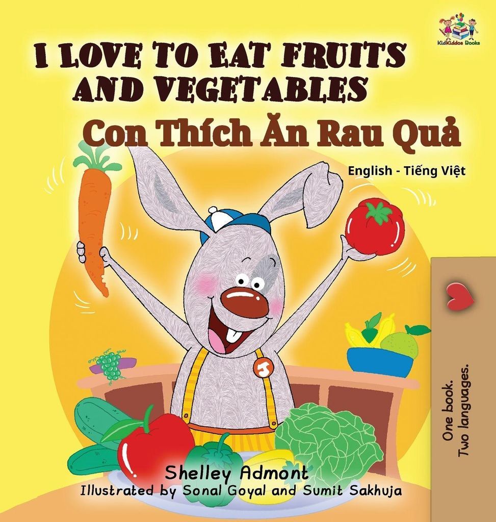 I Love to Eat Fruits and Vegetables