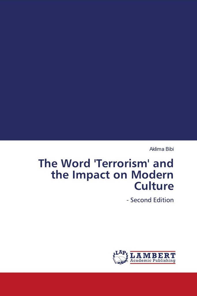 The Word 'Terrorism' and the Impact on Modern Culture