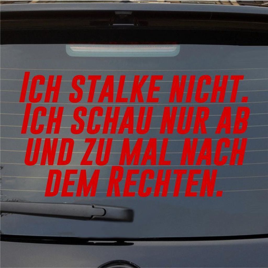 Heckscheibenaufkleber Ich stalke nicht. Ich schaue nach dem rechten 55x30 cm Rot Auto Aufkleber Sticker