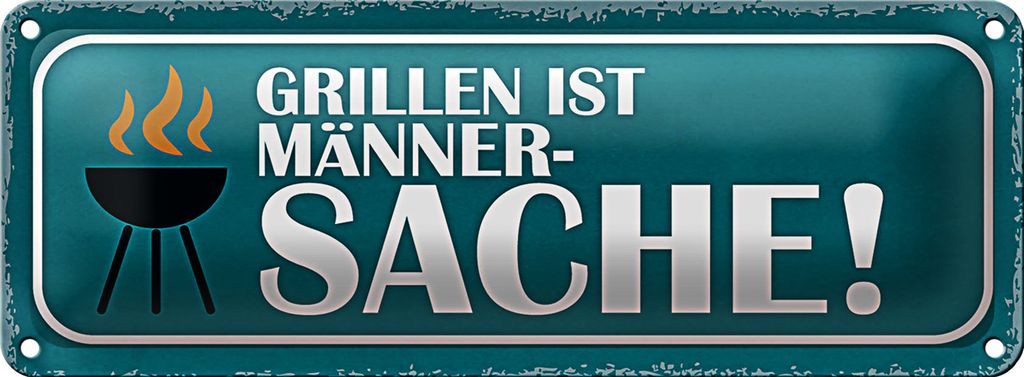 Blechschild Spruch 27x10cm grillen ist Männer Sache Dekoration