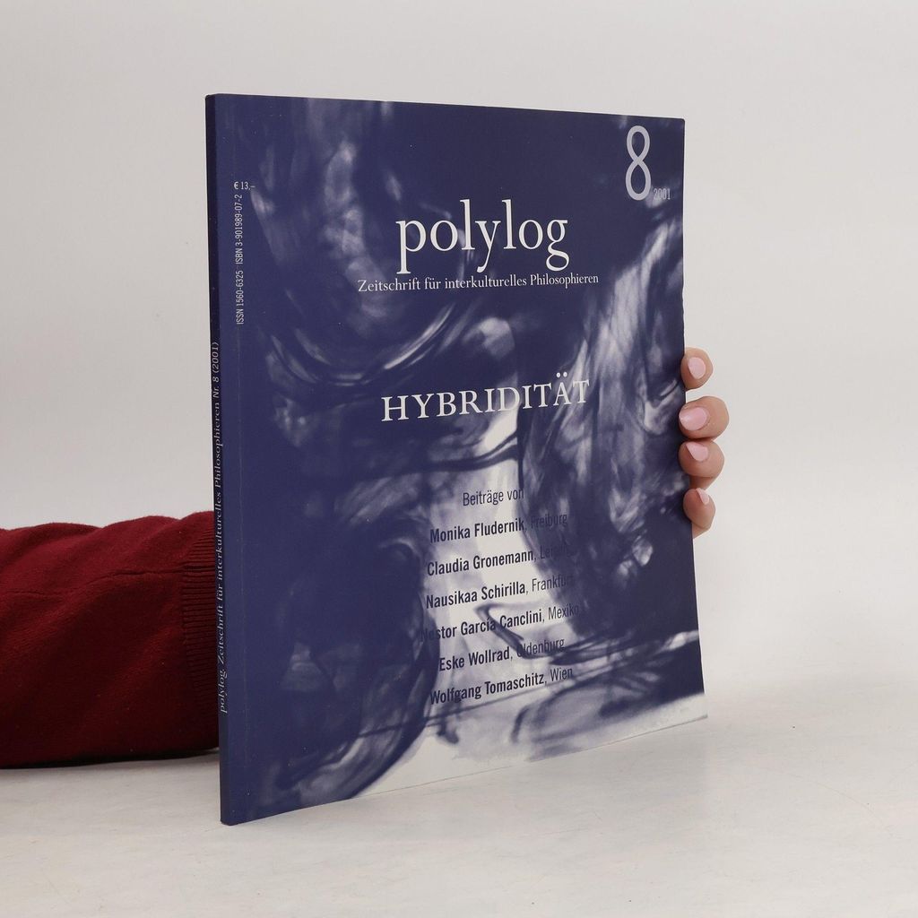 Polylog. Zeitschrift für interkulturelles Philosophieren - 8: Hybridität | Monika Fludernik