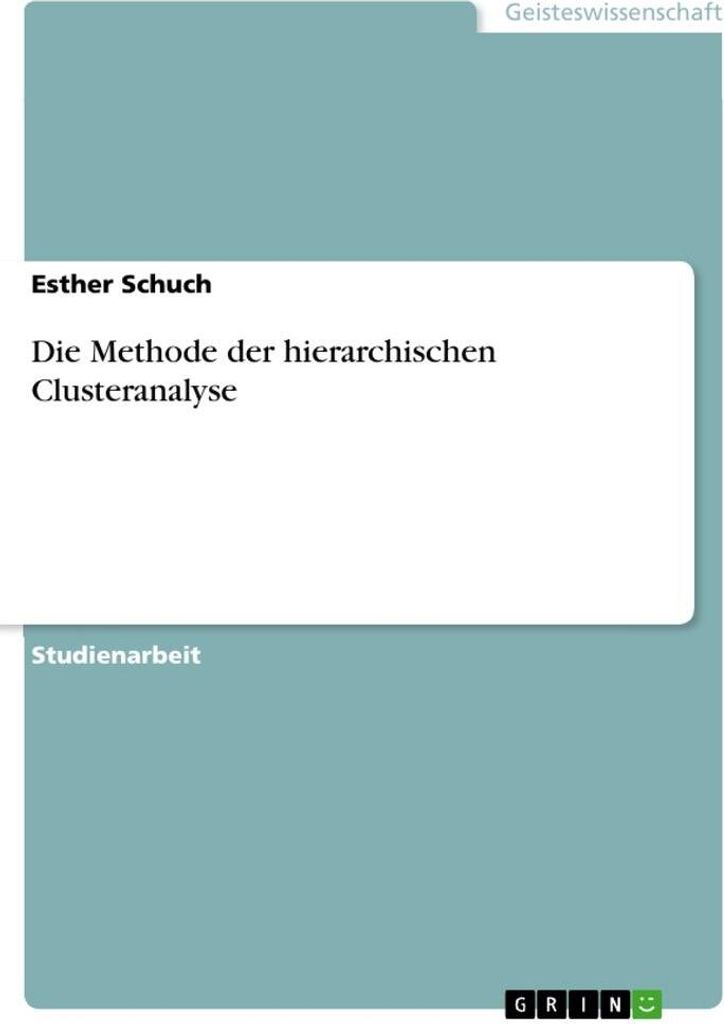 Die Methode der hierarchischen Clusteranalyse