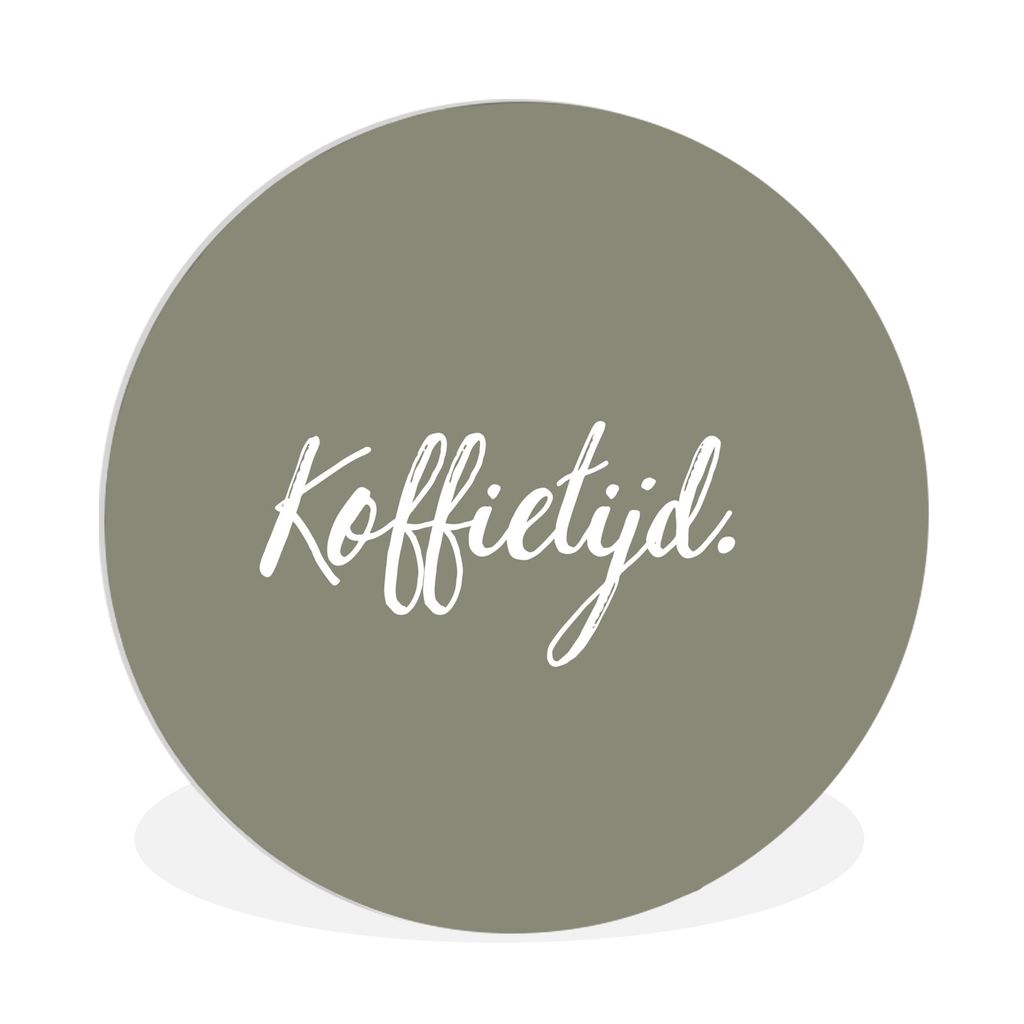 MuchoWow Rundes Wandbild - Runde Bilder Zitate - Kaffee - Sprichwörter - Kaffeezeit Ø 90 cm Kreis Wanddekoration Kunststoff - Wandkreis - Wands...
