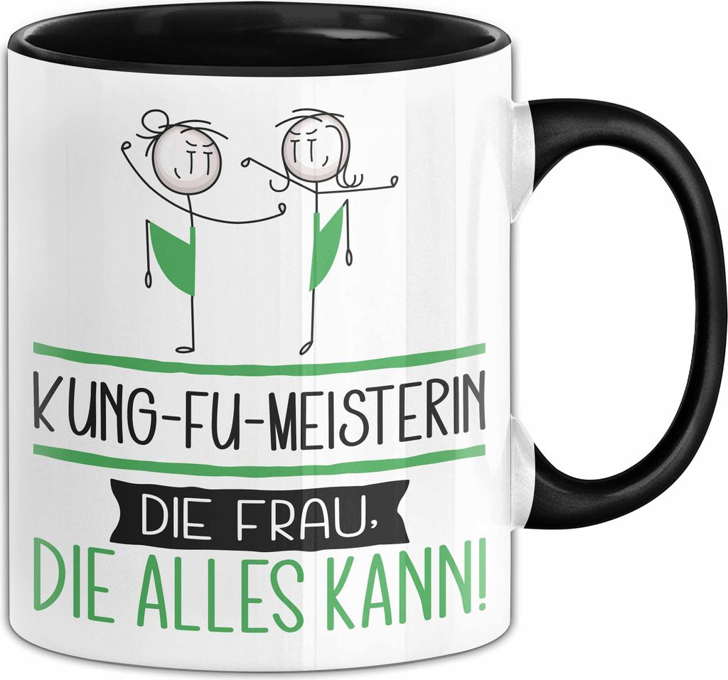Kung-Fu-Meisterin Geschenk Tasse Becher Die Frau Die Allen Kann Geschenkidee für eine Kung-Fu-Meisterin Lustig (Schwarz)