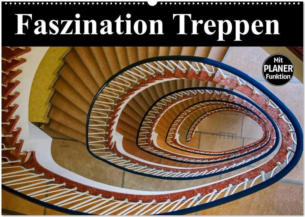 Faszination Treppen (Wandkalender 2026 DIN A2 quer), CALVENDO Monatskalender
