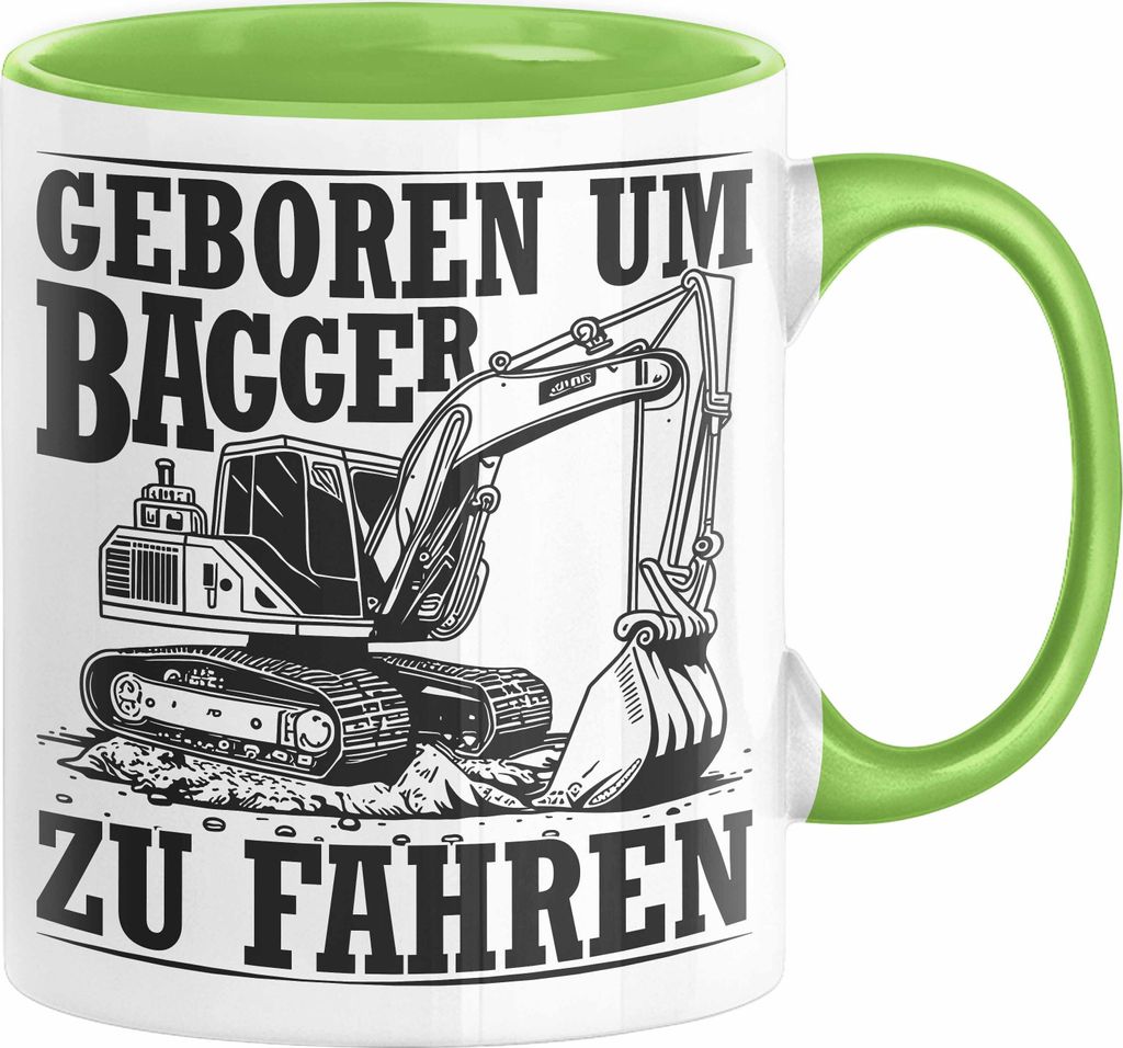 Baggerfahrer Tasse Geschenk Baggerfahrender Geboren Um Bagger Zu Fahren Geschenkidee Baustelle (Grün)