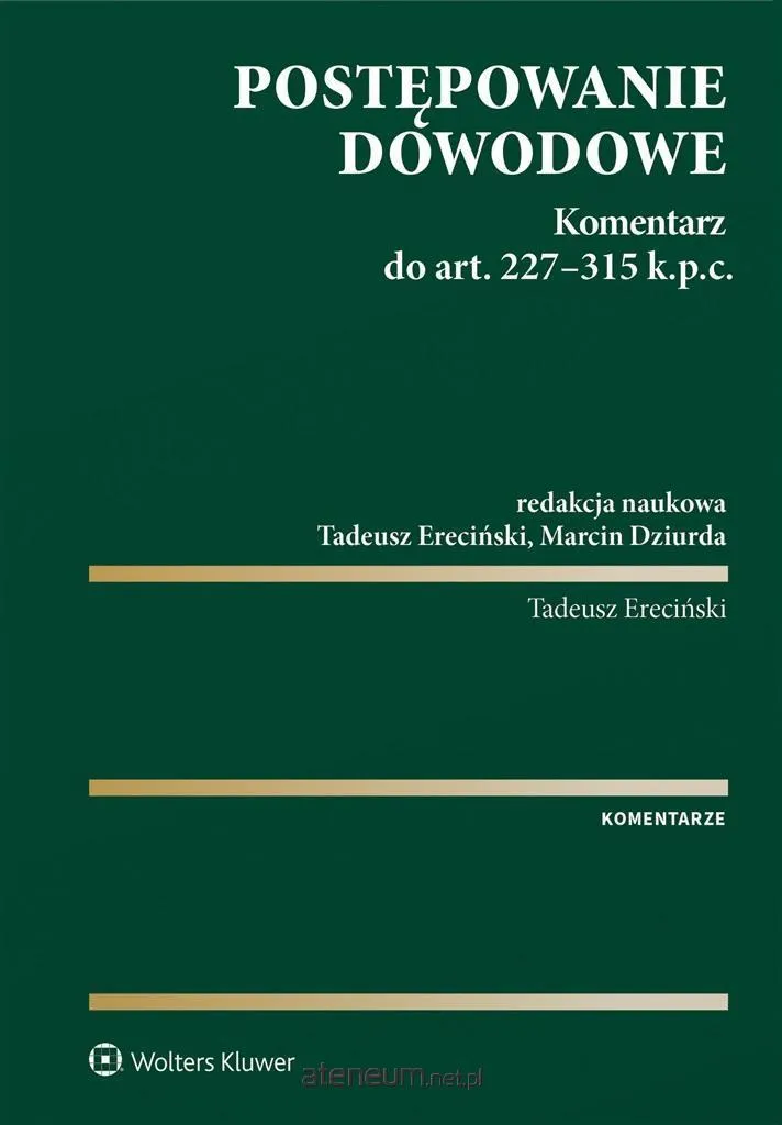Réussir la procédure avec Postępowanie dowodowe Komentarz détaillé