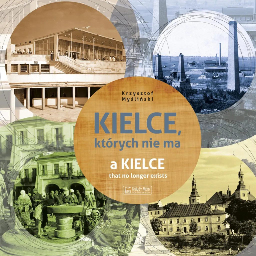Livre de Collection Kielce Których Nie Ma - Photos d'Archives Rares
