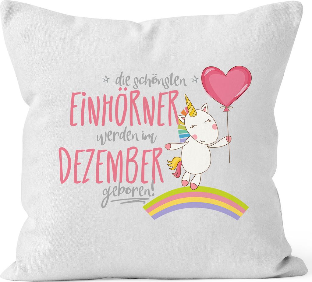 Kissenbezug die schönsten Einhörner werden im Dezember geboren Kissen-Hülle Deko-Kissen 40x40 Baumwolle MoonWorks weiß 40cm x 40cm