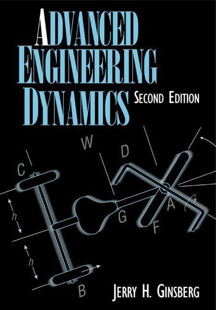 Advanced Engineering Dynamics, Ginsberg, H. ,,