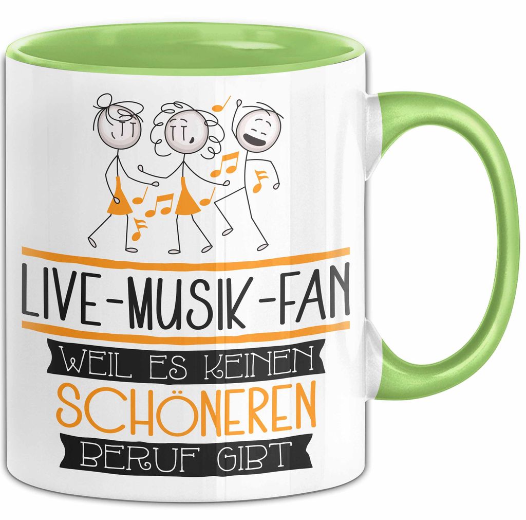 Live-Musik-Fan Weil Es Keinen Schöneren Beruf Gibt Tasse Geschenk für Eine Live-Musik-Fan Lustig (Grün)
