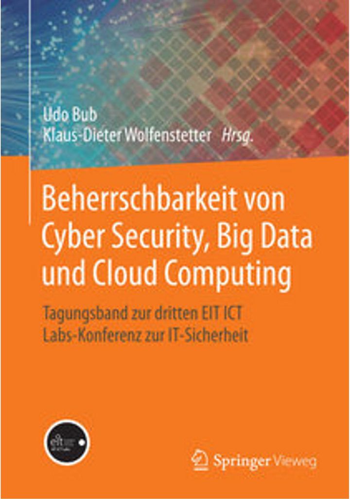 Beherrschbarkeit von Cyber Security, Big Data und Cloud Computing
