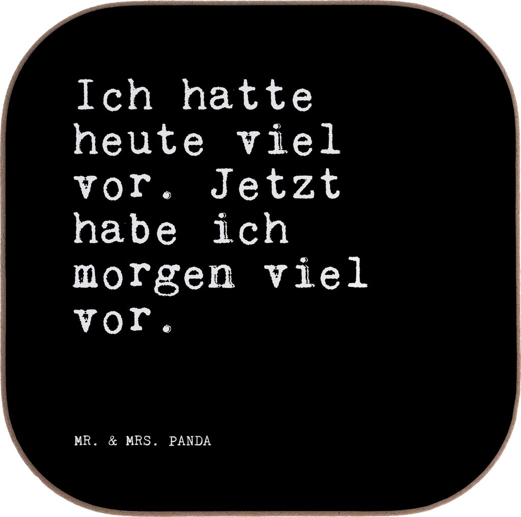 Mr. & Mrs. Panda bar untersetzer Ich hatte heute viel... - Schwarz - Geschenk, Sprüche, gläseruntersetzer, lustig, Freundin, Gläser, Zitat, für...