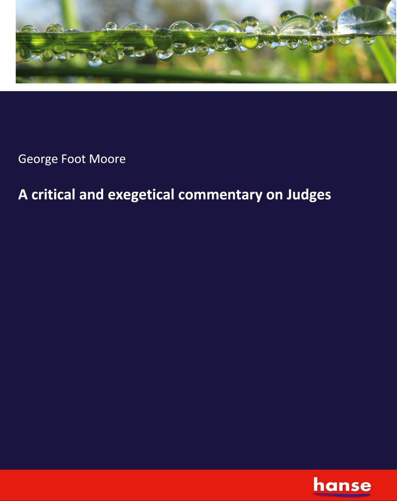 A critical and exegetical commentary on Judges