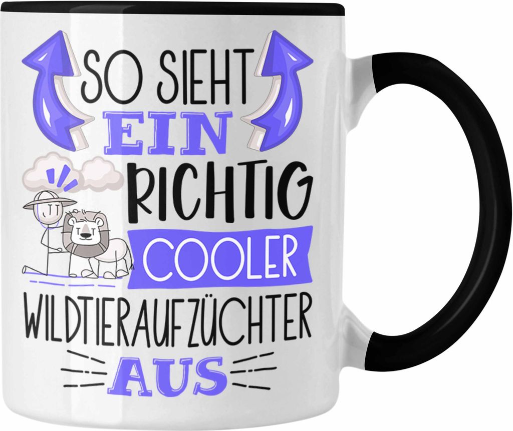 Trendation - Wildtieraufzüchter Tasse So Sieht Ein Richtig Produktbild 