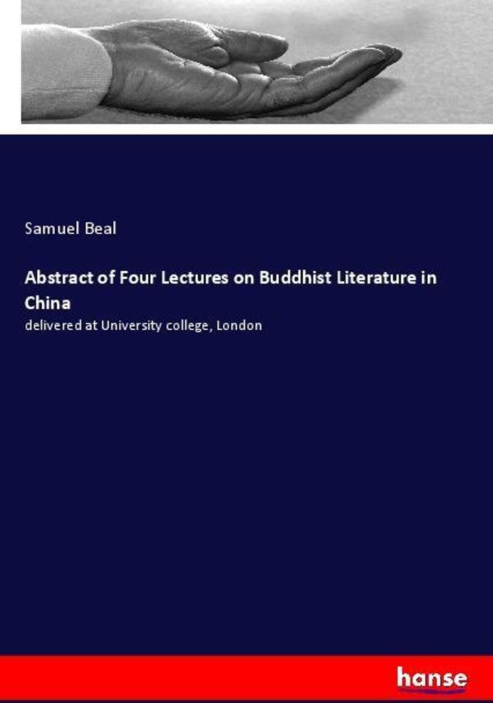 Abstract of Four Lectures on Buddhist Literature in China