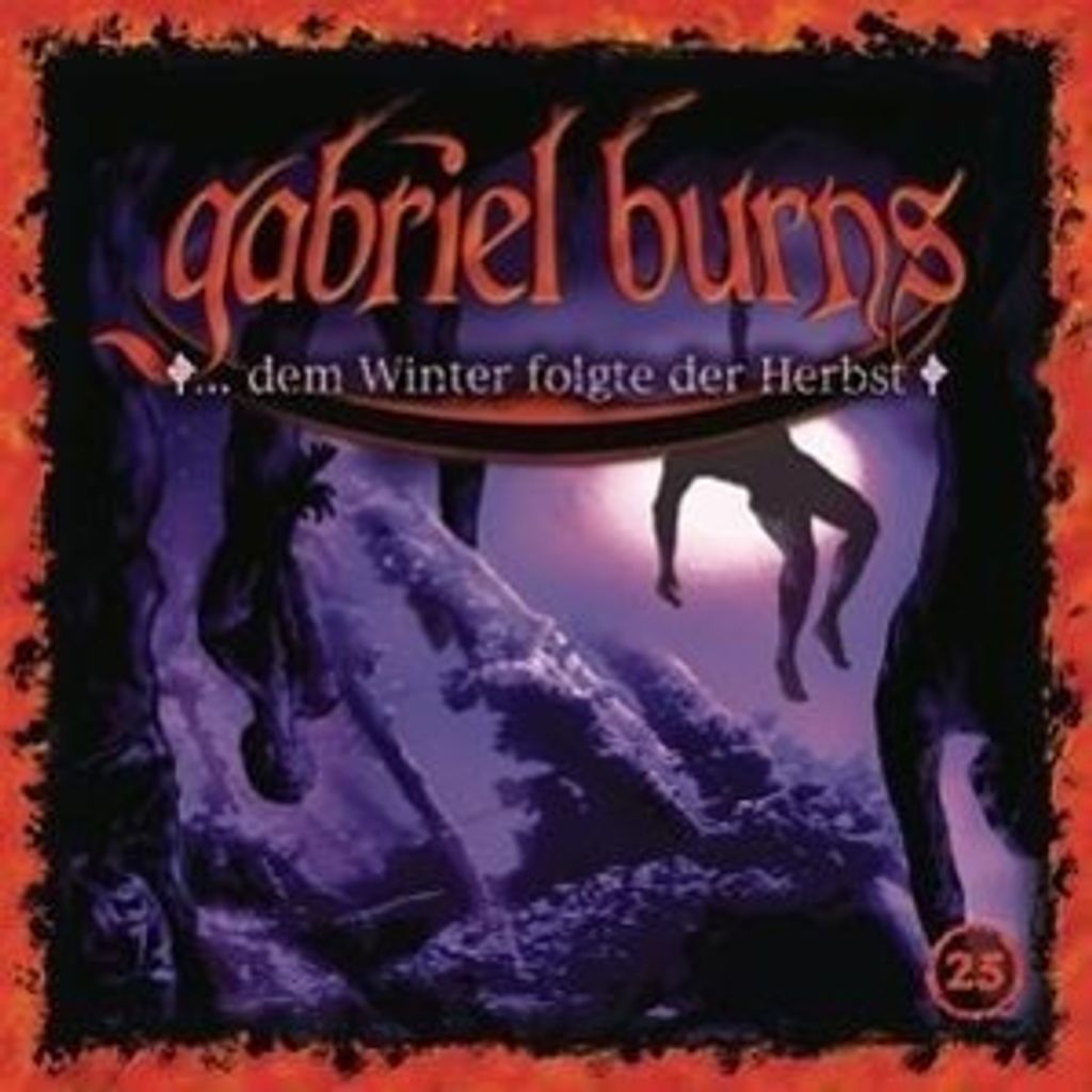 Gabriel Burns-25/...dem Winter folgte der Herbst (