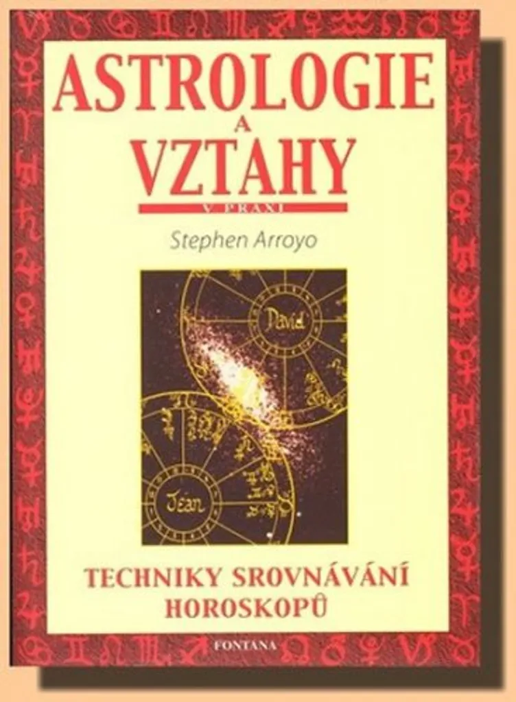 Manuel de synastrie astrologique : Techniques de comparaison par S. Arroyo