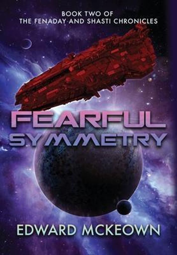 Fearful Symmetry: Book Two Of The Fenada – Lingua: Inglese