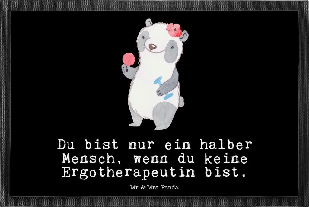 Mr. & Mrs. Panda Fussmatte Ergotherapeutin Herz 40 x 60 cm - Schwarz - Geschenk, fußmatte, Schmutzfangmatte, Witzig, Lustig, Schmutzmatte, Spruch,...