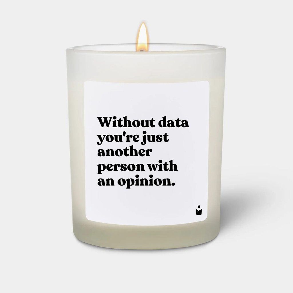 ChattyCandles Duftkerze Weiss Flowery Without data you're just another person with an opinion.