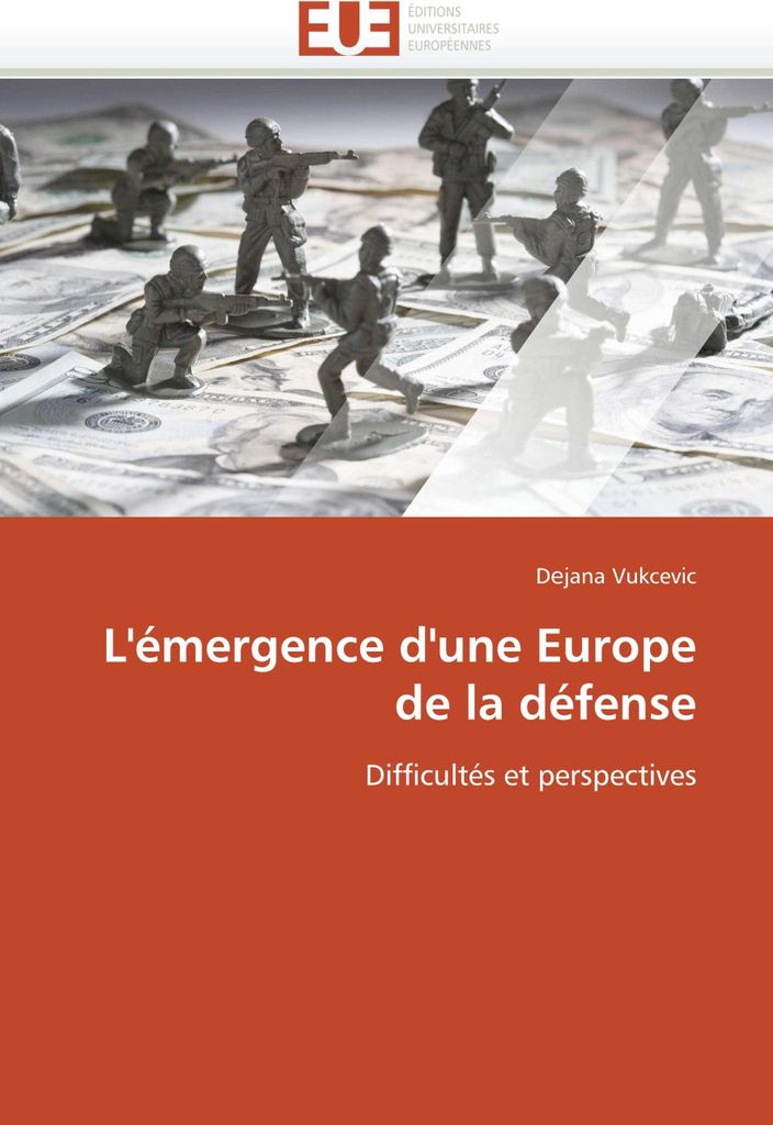 L''émergence d''une Europe de la défense