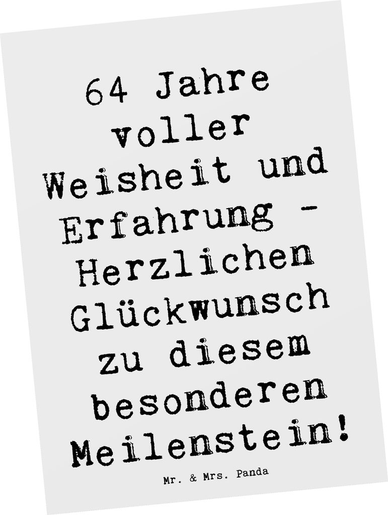 Mr. & Mrs. Panda Postkarte Spruch 64. Geburtstag Weisheit - Weiß - Geschenk, Geburtstagsüberraschung, Fotokarte, feiern, Postkarten, 64 Jahre, Gr...