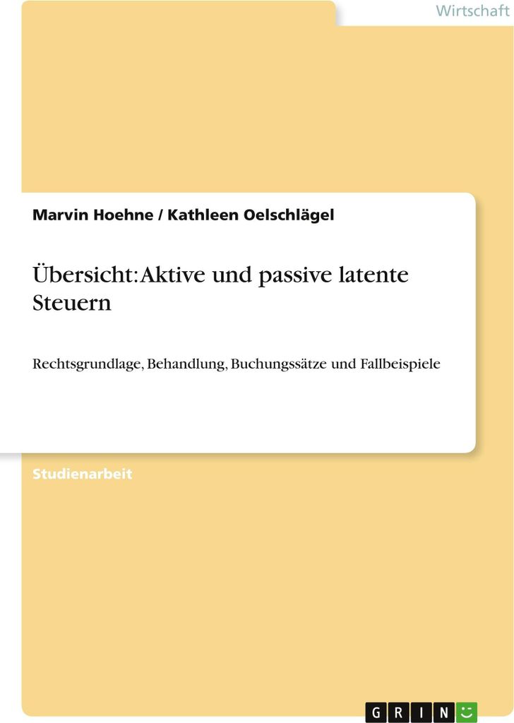 Übersicht: Aktive und passive latente Steuern