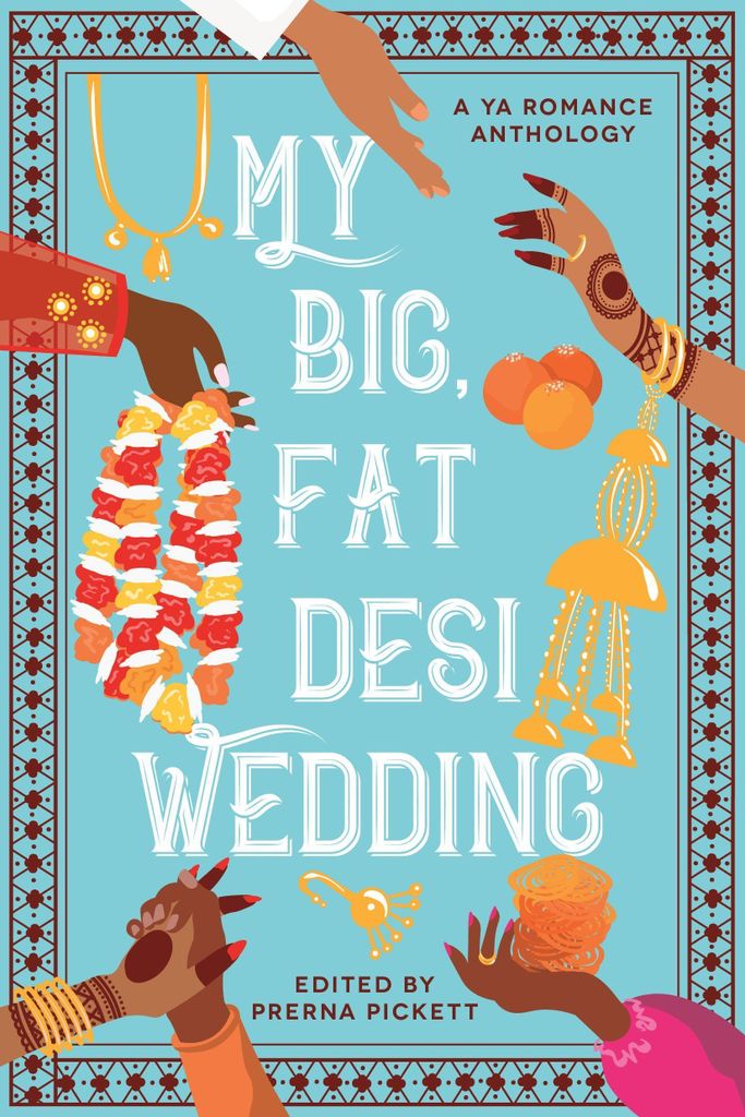 Pickett, P: My Big, Fat Desi Wedding