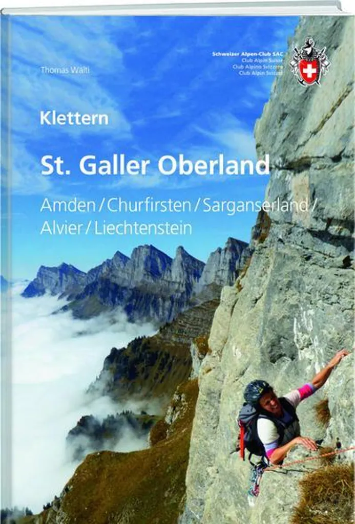 Topo Klettern St. Galler Oberland : Ne Perdez Plus Votre Chemin en Paroi
