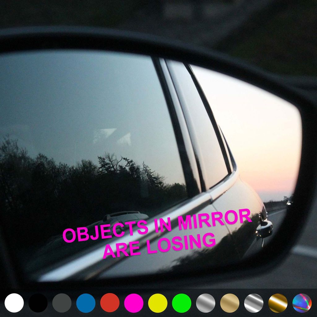 PantherPixel Objects In Mirror Aufkleber Rückspiegel Are Losing Sticker Auto Geschenkidee Farbe Neon-Pink